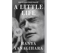 A Little Life - Paperback NEW Hanya Yanagihar 2016-01-26