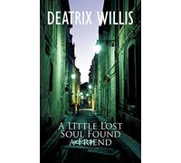 A Little Lost Soul Found a Friend