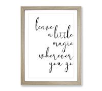 A Little Magic Typography Quote Framed Print | A3 Oak Framed Wall Art | Ready to Hang | Modern Positive Affirmations Picture | Living Room Bedroom Lounge Office
