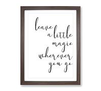 A Little Magic Typography Quote Framed Print | A4 Walnut Framed Wall Art | Ready to Hang | Modern Positive Affirmations Picture | Living Room Bedroom Lounge Office