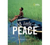 Barbara Kerley – A Little Peace – Photo Inspirations