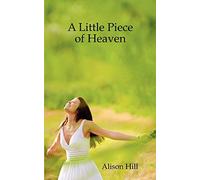 A Little Piece of Heaven