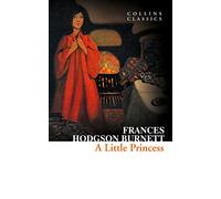 Frances Hodgson Burnett – A Little Princess – Collins Classics – Paperback