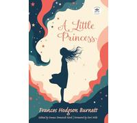 A Little Princess: Annotated Version with Foreword by Keri Wilt