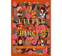 A Little Princess (Puffn in Bloom): Written by Frances Hodgson Burnett, 2014 Edition, Publisher: Puffin Classics [Hardcover]