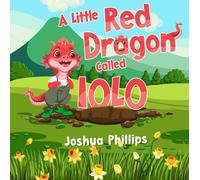 A Little Red Dragon Called Iolo