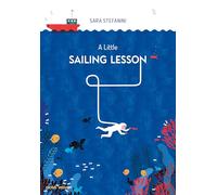 A Little Sailing Lesson: (On the Journey of Life...)