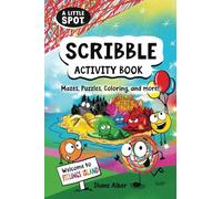 A Little Scribble SPOT Activity Book: Mazes, Puzzles, Coloring and More!
