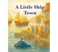 A Little Ship Town
