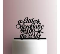 A Little Snowflake is on the WayAcrylic Cake Topper 3mm Thick Premium Laser Cut Cake Decoration for Birthday, Wedding, Baby Shower & Party Cakes Durable Reusable