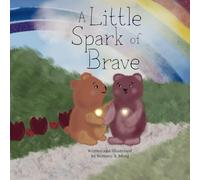 A Little Spark of Brave