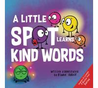 A Little SPOT Learns Kind Words