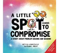 A Little SPOT Learns to Compromise: A Story About Problem Solving and Sharing