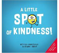 A Little Spot of Kindness ((Inspire to Create A Better You!))