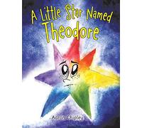 A Little Star Named Theodore