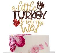 A Little Turkey is on the Way Cake Topper, Welcome Turkey Baby, Fall Thanksgiving Themed Baby Shower Gender Reveal 1st Birthday Party Decorations Supplies
