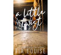A Little Twist (Be Still - Special Edition Paperbacks)