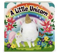 A Little Unicorn (Finger Puppet Board Book with Unicorn puppet for ages 0 and up)