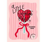A little Valentine Magic Coloring Book: Hand-Lettered Coloring Book by The Letter Vee