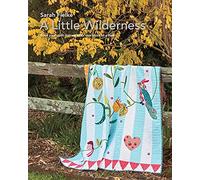A Little Wilderness Quilt Pattern and Instructional Videos: Build you quilt one block at a time