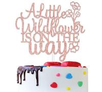 A Little Wildflower Is On The Way Cake Topper, Baby Shower/Happy Birthday Party Decorations, Floral Theme Gender Reveal Baby Shower Party Decorations Rose Gold