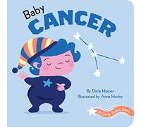 A Little Zodiac Book: Baby Cancer