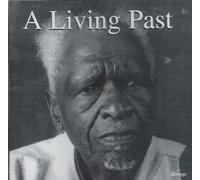 A Living Past