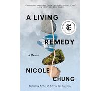 A Living Remedy: A Memoir