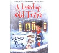 A Load of Old Tripe by Phinn, Gervase (2009) Hardcover