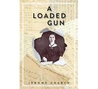 A Loaded Gun: Emily Dickinson for the 21st Century