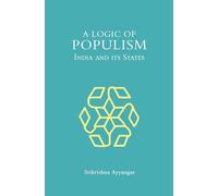 A Logic of Populism: India and Its States
