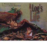 A Log's Life