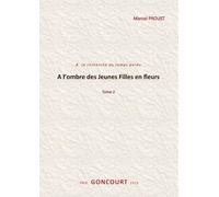 A l'ombre des jeunes filles en fleurs: Tome 2