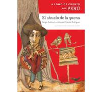 A lomo de cuento por Perú: el abuelo de la quena