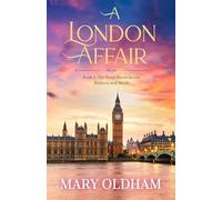 A London Affair: Book 4: The Hotel Baron Series, Mitch and Rebecca