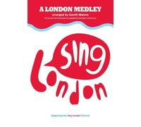 A London Medley Sing London