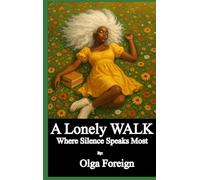 A Lonely Walk