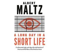 A Long Day in a Short Life: (Calder Publications)