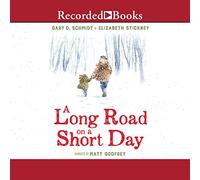 A Long Road on a Short Day