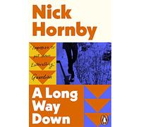 A Long Way Down: The international bestseller from the author of About a Boy