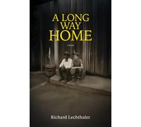 A Long Way Home : A Novel