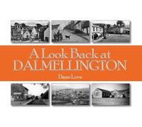 A Look Back at Dalmellington