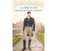 A Lord with Wicked Intentions: Regency Historical Romance (The Noble Lords)