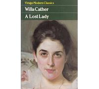 A Lost Lady (Virago Modern Classics)