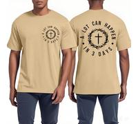 A Lot Can Happen in 3 Days T Shirt, Alot Can Happen in Three Days T-Shirt, Christian T Shirts Graphic Men Khaki