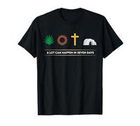 A LOT CAN Happen in 7 Days Palm Sunday Holy W aster T-Shirt