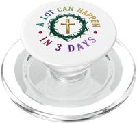 A Lot Can Happen In Three Days Jesus Has Risen Easter PopSockets PopGrip for MagSafe