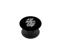 A Lot Can Happen In Three Days PopSockets Adhesive PopGrip