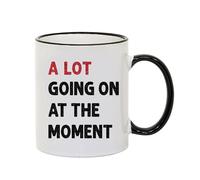 A Lot Going On at The Moment Mug, Music Theme, Girls Gift, Coloured Rim Coffee, Tea Mug. (Black Rim)