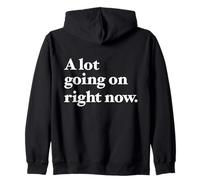 A lot going on right now | Design for the overwhelmed. Zip Hoodie